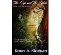 The Cup And The Blade II: Darkness Born