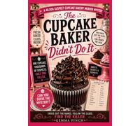 The Cupcake Baker Didn't Do It: A 48,000 Suspect Interactive Murder Mystery Puzzle Book