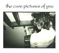 The Cure - Pictures of You