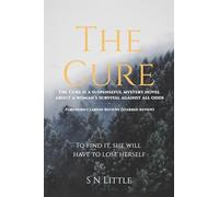 The Cure: To Find It, She Will Have to Lose Herself