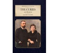 The Curies and Radium