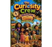 The Curiosity Crew - Adventures with Nana: 'Mission Junior Ranger'