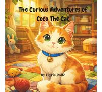 The Curious Adventures of Coco The Cat