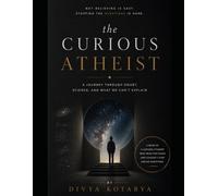 The curious atheist