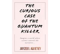 The Curious Case of the Quantum Killer
