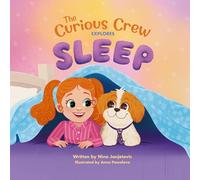 The Curious Crew Explores Sleep