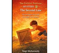 The Curious Explorer and the Mystery of Motion MYSTERY 2