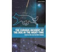 The Curious Incident of the Dog in the Night-Time: The Play
