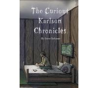 The Curious Karlson Chronicles