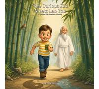 The Curious Kid Meets Lao Tzu
