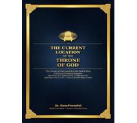 THE CURRENT LOCATION OF THE THRONE OF GOD