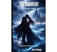 The Current: Storm & Stillness, Book 1