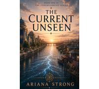 The Current Unseen