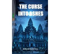 THE CURSE INTO ASHES