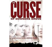 The Curse of Downers Grove