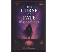 The Curse of Fate: Whispers of Awakening