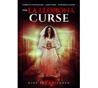 The Curse of La Llorona
