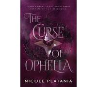The Curse of Ophelia: 1