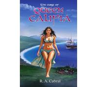 The Curse of Queen Califia