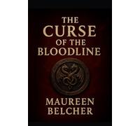 The Curse of The Bloodline