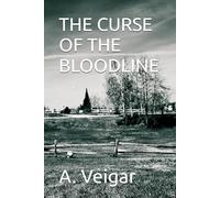 THE CURSE OF THE BLOODLINE