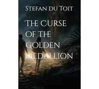 The Curse of the Golden Medallion