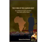 The Curse Of The Learned Idiot