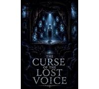 The Curse of the Lost Voice: 19