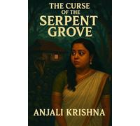 The Curse of the Serpent Grove