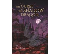 The Curse of the Shadow Dragon: The Erilonne Trilogy Book 2 - NUOVO