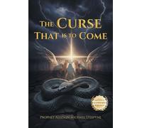 The Curse That Is To Come