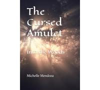 The Cursed Amulet: Into the Woods: 1