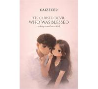The Cursed Devil who was Blessed: A Diary Turned Into a Book