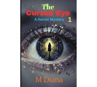 The Cursed Eye 1: A Horror Mystery