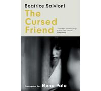The Cursed Friend: A thrilling debut novel and timeless tale of female friendship