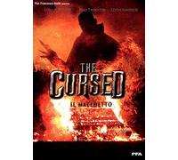 The cursed - il maledetto