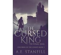 The Cursed King: The Final Seal
