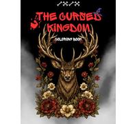 The Cursed Kingdom: Gothic Coloring Book for Men