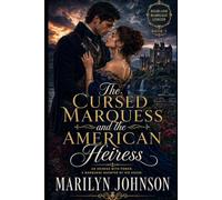 The Cursed Marquess and the American Heiress