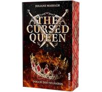 The Cursed Queen | Dolch des Thanatos (Band 3): Spicy Trilogie voller tödlicher Spiele, verbotener Nähe und knisternder Spannung. Enemies to Lovers. ... | Mit wunderschönem limitierten Farbschnitt