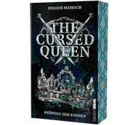 The Cursed Queen | Prüfung der Kronen (Band 2): Spicy Trilogie voller tödlicher Spiele, verbotener Nähe und knisternder Spannung. Enemies to Lovers. ... | Mit wunderschönem limitierten Farbschnitt