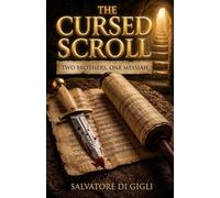The cursed scroll: Two Men, One Messiah
