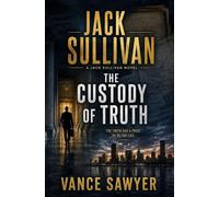 THE CUSTODY OF TRUTH