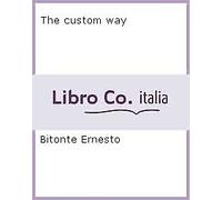 The Custom Way. Custombikes from a special world - [Crowdbooks]