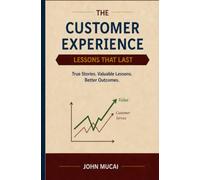 The Customer Experience: Lessons That Last: 14
