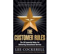 Lee Cockerell The Customer Rules (Tascabile)