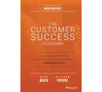 Nick Mehta Allison Pickens The Customer Success Economy (Copertina rigida)