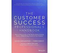 Ashvin Vaidyanathan Rube The Customer Success Professional's (Copertina rigida)