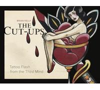 The Cut-ups: Tattoo Flash from the Third Mind