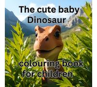 The cute Baby Dinosaur colouring book for children